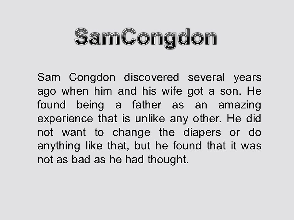Sam Congson in a Nutshell