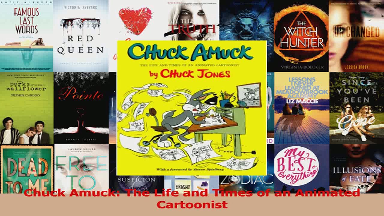 PDF Download  Chuck Amuck The Life and Times of an Animated Cartoonist Read Full Ebook