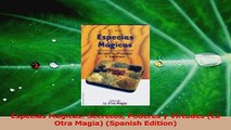 PDF Download  Especias Magicas Secretos Poderes y Virtudes La Otra Magia Spanish Edition PDF Full Ebook