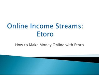eToro : Make Money Easily - The Secret Revealed