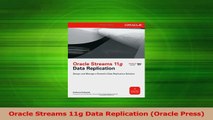 PDF Download  Oracle Streams 11g Data Replication Oracle Press PDF Full Ebook