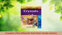 Download  Crystals The Ultimate FullColor Guide series Ebook Free