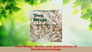 PDF Download  Tree Rings Basics and Applications of Dendrochronology PDF Online