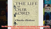 The life of our Lord The history of our Saviour Jesus Christ The Albatross modern