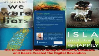 PDF Download  The Innovators How a Group of Hackers Geniuses and Geeks Created the Digital Revolution Download Full Ebook