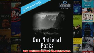 Our National Parks Vook Classics