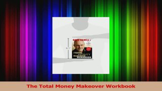 PDF Download  The Total Money Makeover Workbook Download Full Ebook