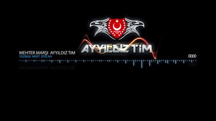 Ayyıldız Tim - Mehter Marşı (2015)
