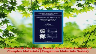 PDF Download  Underneath the Bragg Peaks Structural Analysis of Complex Materials Pergamon Materials PDF Online