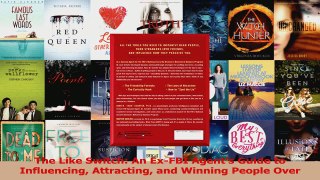 PDF Download  The Like Switch An ExFBI Agents Guide to Influencing Attracting and Winning People Over Read Full Ebook