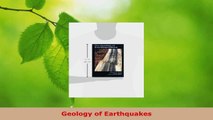 Read  Geology of Earthquakes Ebook Free