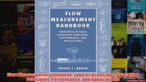 Flow Measurement Handbook Industrial Designs Operating Principles Performance and
