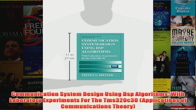Communication System Design Using Dsp Algorithms With Laboratory Experiments For The