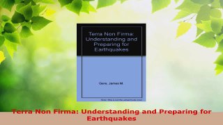 PDF Download  Terra Non Firma Understanding and Preparing for Earthquakes Download Online