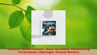 Download  Volcano Deformation New Geodetic Monitoring Techniques Springer Praxis Books PDF Free