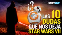 Las 10 dudas que nos deja Star Wars VII