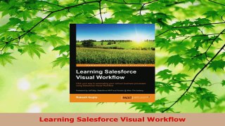 Read  Learning Salesforce Visual Workflow EBooks Online