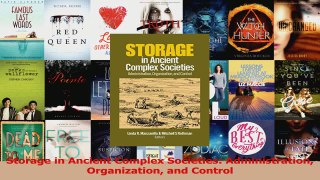 PDF Download  Storage in Ancient Complex Societies Administration Organization and Control Download Online