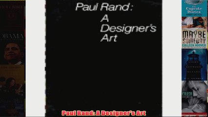 Paul Rand A Designers Art