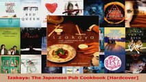 PDF Download  Izakaya The Japanese Pub Cookbook Hardcover Download Full Ebook