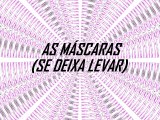 As máscaras (Se deixa levar)- Claudia Leitte