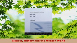 Download  Climate History and the Modern World PDF Online