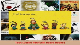 PDF Download  Toot Leslie Patricelli board books Download Full Ebook