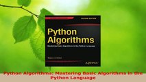 Read  Python Algorithms Mastering Basic Algorithms in the Python Language EBooks Online