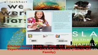 PDF Download  Kitchen Science Lab for Kids 52 Family Friendly Experiments from Around the House PDF Full Ebook