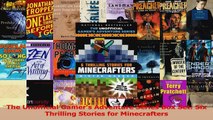 PDF Download  The Unofficial Gamers Adventure Series Box Set Six Thrilling Stories for Minecrafters PDF Full Ebook