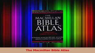 PDF Download  The Macmillan Bible Atlas Download Online