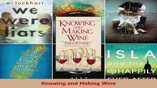 PDF Download  Knowing and Making Wine Download Full Ebook