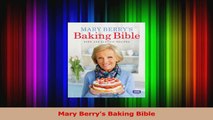 PDF Download  Mary Berrys Baking Bible Read Full Ebook