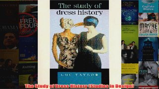 The Study of Dress History Studies in Design