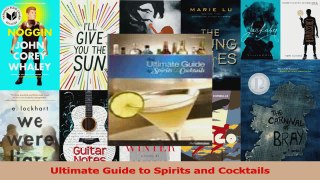 PDF Download  Ultimate Guide to Spirits and Cocktails Read Full Ebook