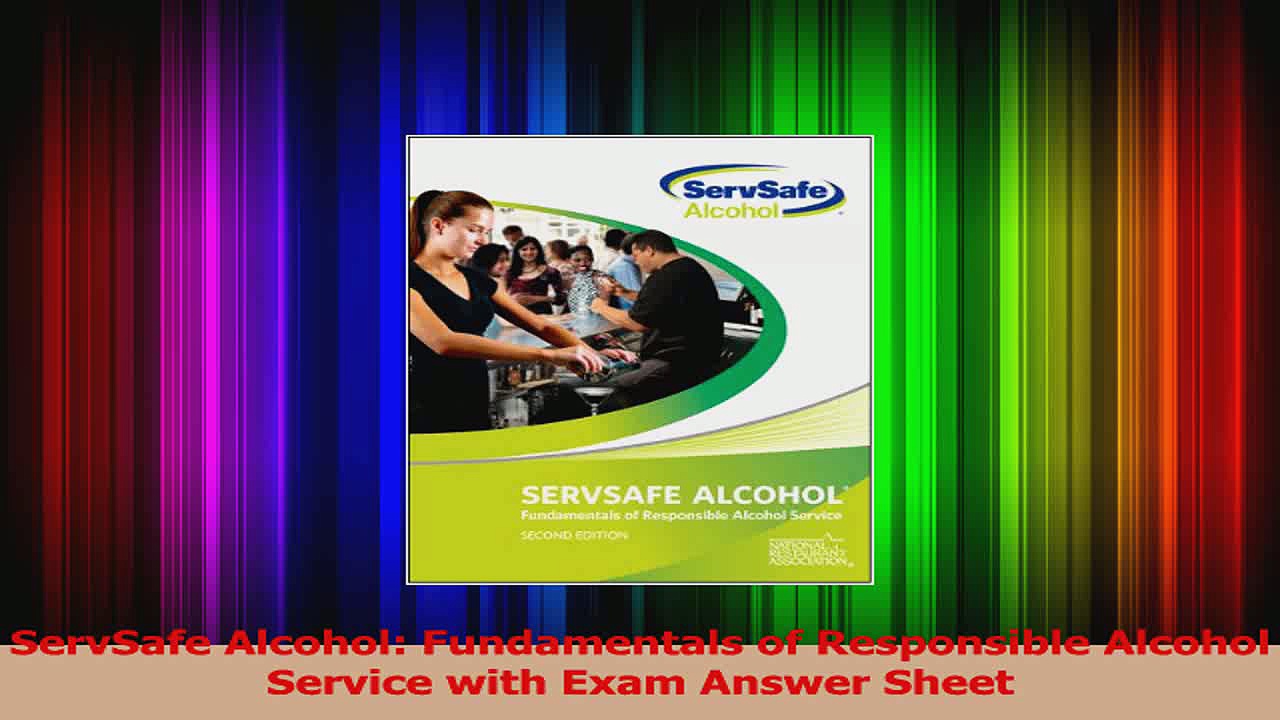 PDF Download  ServSafe Alcohol Fundamentals of Responsible Alcohol Service with Exam Answer Sheet Read Full Ebook