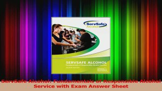 PDF Download  ServSafe Alcohol Fundamentals of Responsible Alcohol Service with Exam Answer Sheet Read Full Ebook