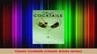 PDF Download  Classic Cocktails Classic drinks series Download Online