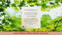 PDF Download  Dreamers and Deceivers True Stories of the Heroes and Villains Who Made America Download Full Ebook