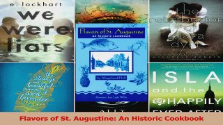 PDF Download  Flavors of St Augustine An Historic Cookbook Read Online