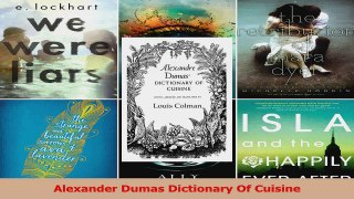 PDF Download  Alexander Dumas Dictionary Of Cuisine Read Full Ebook