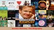 PDF Download  Gordon Ramsay The Biography Download Online