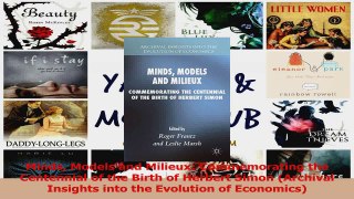 PDF Download  Minds Models and Milieux Commemorating the Centennial of the Birth of Herbert Simon PDF Full Ebook