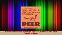 PDF Download  Pocket Guide to Field Dressing Butchering and Cooking Deer Download Online