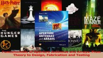 PDF Download  Fundamentals of Aperture Antennas and Arrays From Theory to Design Fabrication and PDF Online