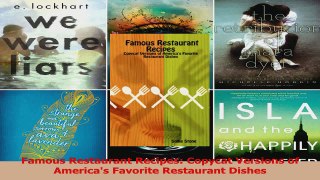 PDF Download  Famous Restaurant Recipes Copycat Versions of Americas Favorite Restaurant Dishes PDF Full Ebook
