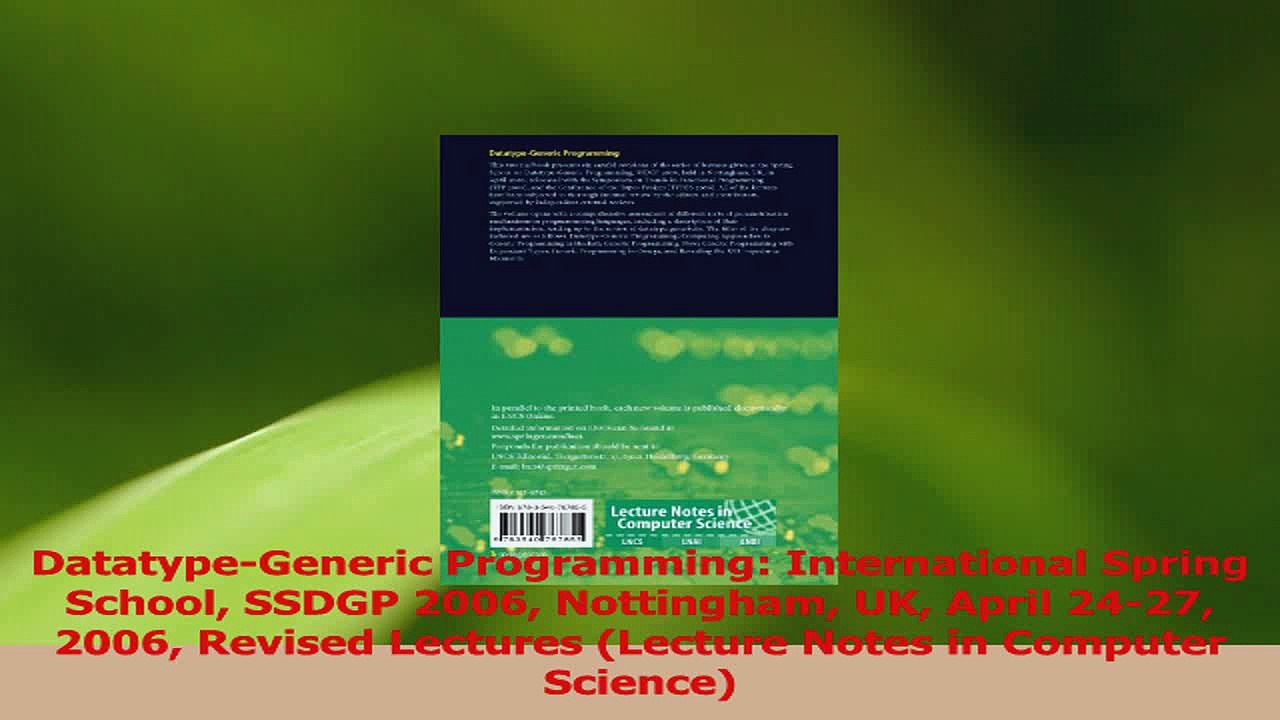 PDF Download  DatatypeGeneric Programming International Spring School SSDGP 2006 Nottingham UK April PDF Online