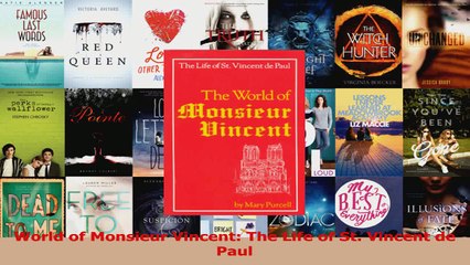 PDF Download  World of Monsieur Vincent The Life of St Vincent de Paul PDF Full Ebook
