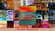 PDF Download  Chinese Students Higher Achievement in Mathematics Comparison of Mathematics Education Read Full Ebook