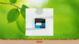 PDF Download  XML Family of Specifications A Practical Guide 2 Vol Set PDF Full Ebook